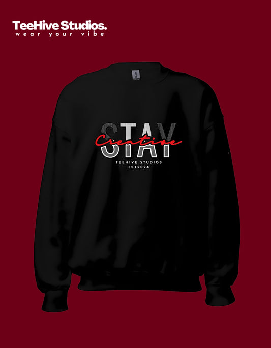 Stay Creative | Sweatshirt